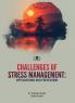 CHALLENGES OF STRESS MANAGEMENT: APPLICATIONS AND PREVENTION