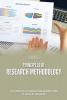 PRINCIPLES OF RESEARCH METHODOLOGY