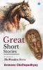 Great Short Stories - Including The wooden Horse