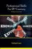 Professional Skills for 21st Century : A Key to Success