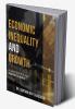 ECONOMIC INEQUALITY AND GROWTH A new look through Human Capital as you designed and shown
