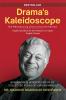 Drama's Kaleidoscope: The Mesmerizing Vision of Girish Karnad ( Biography & Interpretation of collected plays of Girish Karnad )