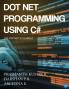 DOT NET PROGRAMMING USING C#(as per NEP Syllabus)