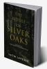 The Riddle of Silver Oaks Continued from "The Mystery of Rosewood Villa"