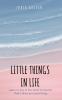 Little Things in Life