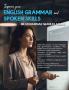 IMPROVE YOUR ENGLISH GRAMMAR AND SPOKEN SKILLS