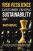Risk resilience Customer-centric sustainability Part 1