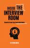 Inside The Interview Room : Secrets From Top Tech Interviews