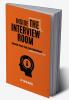 Inside The Interview Room : Secrets From Top Tech Interviews
