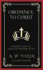 Obedience to Christ: Striving For the Greatest Wisdom of All