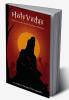 Holy Vedas: Wisdom from the Sacred Teachings of Hinduism