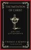 The Imitation of Christ: Love God Love Neighbour (Grapevine Press)