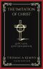 The Imitation of Christ: Love God Love Neighbour (Grapevine Press)