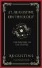 St. Augustine on Theology: The Nature of the Divine (Grapevine Press)
