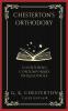 Chesterton's Orthodoxy: Countering Contemporary Philosophies (Grapevine Press)