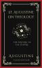 St. Augustine on Theology: The Nature of the Divine (Grapevine Press)