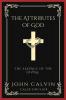 The Attributes of God: The Essence of the Divine (Grapevine Press)