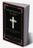 The Redemption of God: The Son Who Revealed the Father (From Calvin's Institutes) (Grapevine Press)