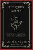 The Lord's Supper: Calvin's Reflections on the Sacrament (Grapevine Press)