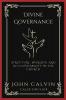 Divine Governance: Structure Worship and Accountability in the Church (Grapevine Press)