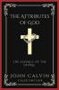 The Attributes of God: The Essence of the Divine (Grapevine Press)