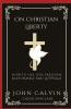 On Christian Liberty: How To Use this Freedom Responsibly and Lovingly (Grapevine Press)