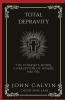 Total Depravity: The Complete Moral Corruption of Human Nature (Grapevine Press)