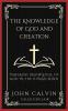 The Knowledge of God and Creation: Inherent Knowledge of God in the Human Mind (Grapevine Press)
