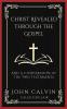 Christ Revealed through the Gospel: And A Comparision of the Two Testaments (Grapevine Press)