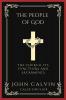 The People of God: The Church Its Functions and Sacraments (From Calvin's Institutes) (Grapevine Press)