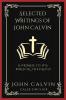 Selected Writings of John Calvin: A Primer To His Biblical Theology (Grapevine Press)