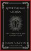 After The Fall of Man: The Corruption and Slavery of Sin (Grapevine Press)