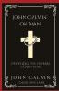 John Calvin on Man: Unveiling the Human Condition (Grapevine Press)