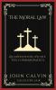 The Moral Law: An Exposition on the Ten Commandments (Grapevine Press)