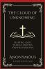 The Cloud of Unknowing: Seeking God Transcending Understanding (Grapevine Press)