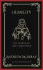 Humility: The Power of True Greatness (Grapevine Press)