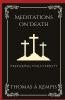 Meditations on Death: Preparing for Eternity (Grapevine Press)
