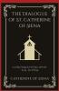 The Dialogue of St. Catherine of Siena: Conversations with the Divine (Grapevine Press)