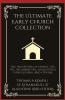 The Ultimate Early Church Collection: The Imitation of Christ On the Incarnation Augustine's Confessions and Others (Grapevine Press)