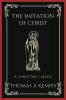 The Imitation of Christ: Navigating the Path of Discipleship (Grapevine Press)