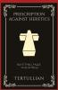 Prescription against Heretics: Refuting False Teachings (Grapevine Press)