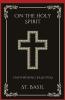 On the Holy Spirit: Empowering Believers (Grapevine Press)