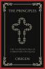 The Principles: The Foundations of Christian Theology (Grapevine Press)