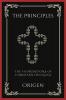 The Principles: The Foundations of Christian Theology (Grapevine Press)