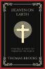 Heaven on Earth: Finding a Taste of Paradise on Earth (Grapevine Press)