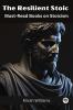 The Resilient Stoic: Must-Read Books on Stoicism