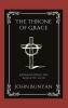The Throne of Grace: Approaching the Majestic God (Grapevine Press)