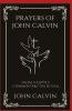 Prayers of John Calvin: From Calvin’s Commentary on Hosea (Grapevine Press)