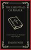 The Essentials of Prayer: Cultivating a Vibrant Prayer Life (Grapevine Press)