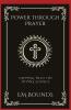 Power through Prayer: Tapping into the Divine Source (Grapevine Press)